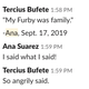 I said what I said.